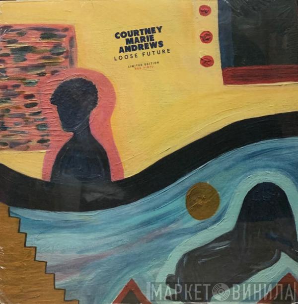  Courtney Marie Andrews  - Loose Future