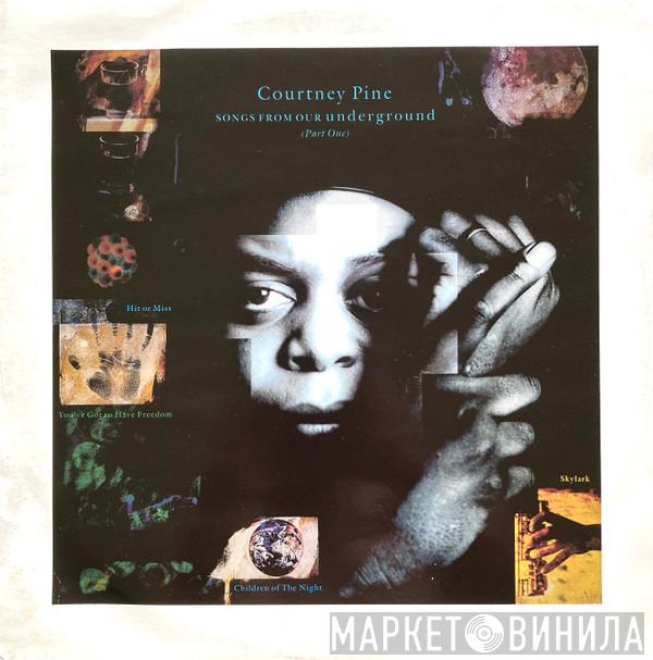 Courtney Pine - Songs From Our Underground (Part One)