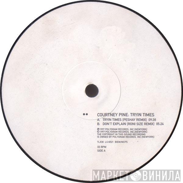 Courtney Pine - Tryin Times