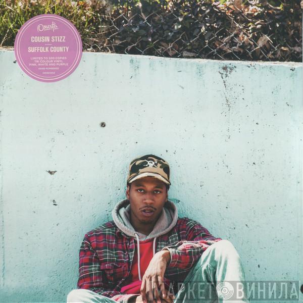 Cousin Stizz - Suffolk County