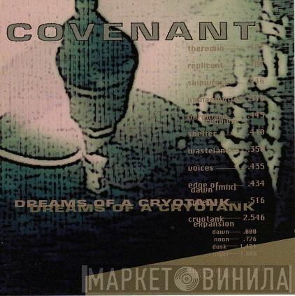  Covenant  - Dreams Of A Cryotank