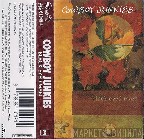 Cowboy Junkies  - Black Eyed Man