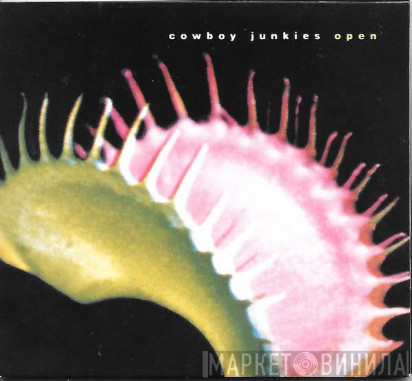 Cowboy Junkies  - Open