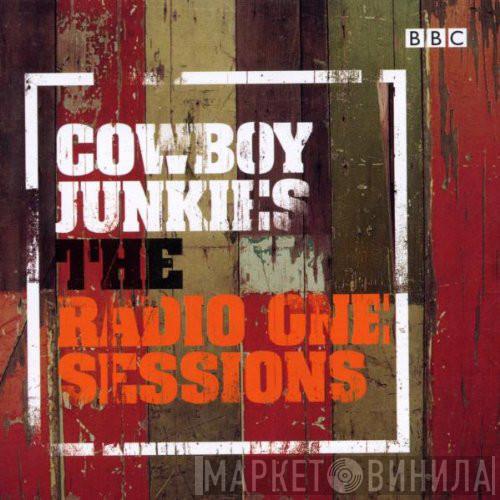 Cowboy Junkies  - The Radio One Sessions
