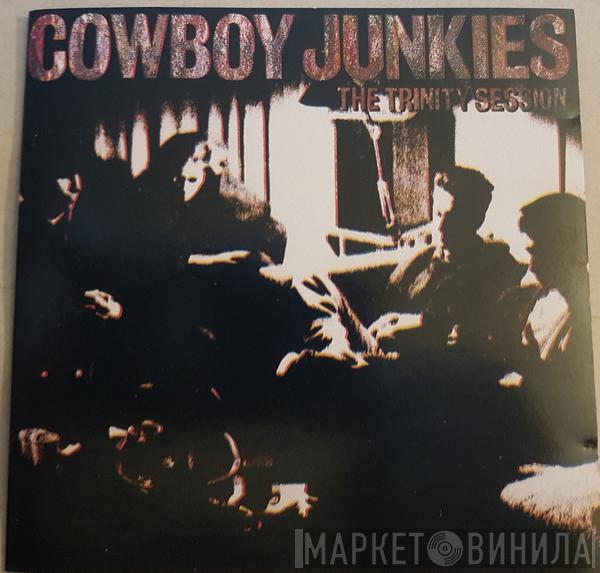  Cowboy Junkies  - The Trinity Session