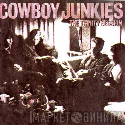 Cowboy Junkies - The Trinity Session