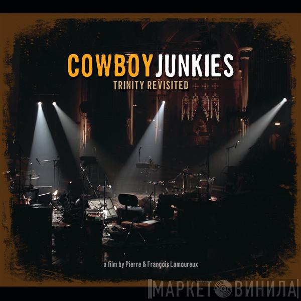 Cowboy Junkies  - Trinity Revisited