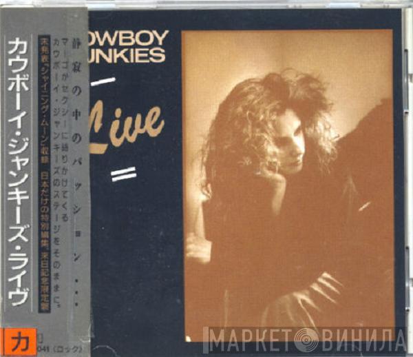 Cowboy Junkies - Two Lone Figures On The American Landscape - Live = ライブ