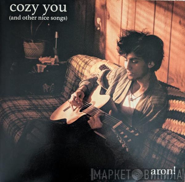  - Cozy You (And Other Nice Songs)