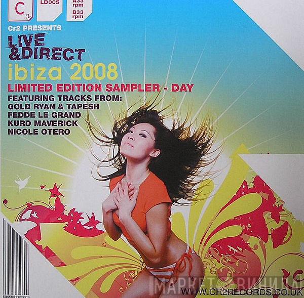  - Cr2 Presents Live & Direct - Ibiza 2008: Limited Edition Sampler - Day