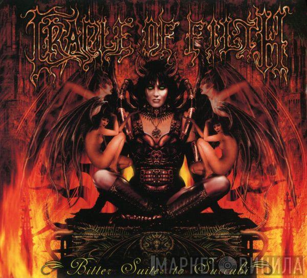  Cradle Of Filth  - Bitter Suites To Succubi