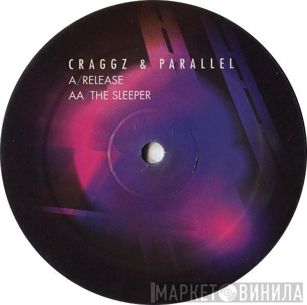 Craggz & Parallel Forces - Release / The Sleeper