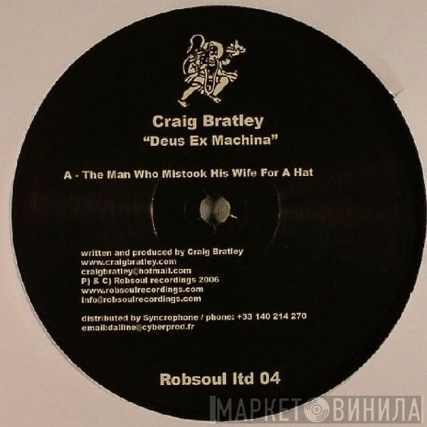 Craig Bratley - Deus Ex Machina