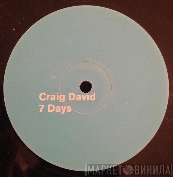  Craig David  - 7 Days (Sunship Remixes)