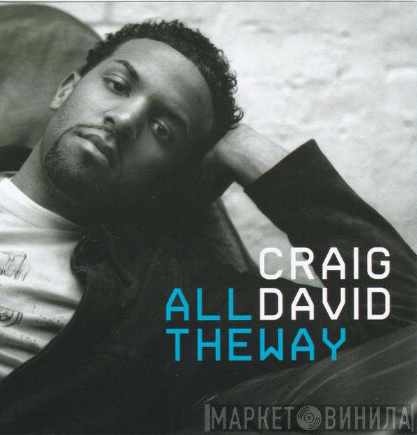 Craig David - All The Way