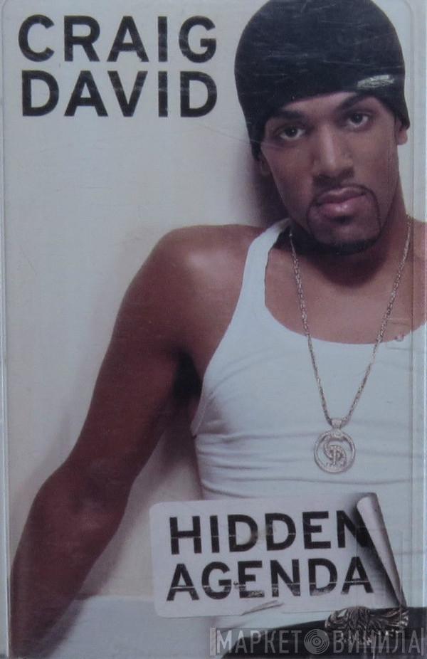  Craig David  - Hidden Agenda