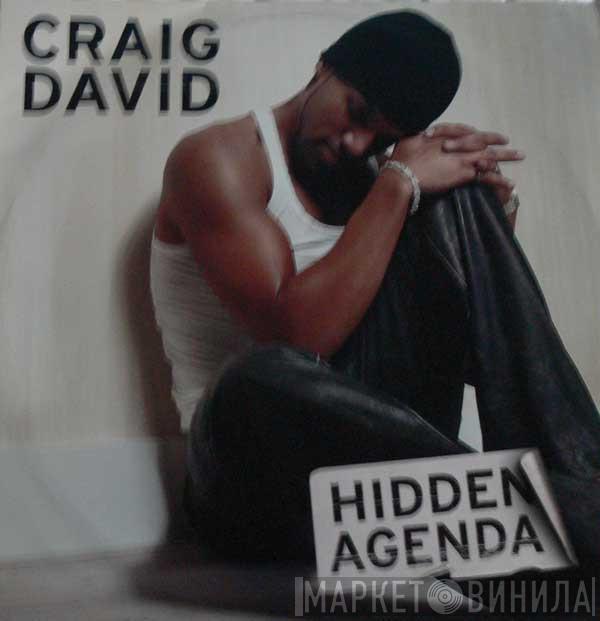  Craig David  - Hidden Agenda