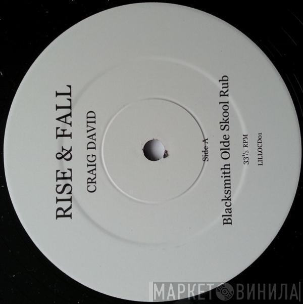  Craig David  - Rise & Fall