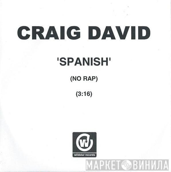  Craig David  - Spanish