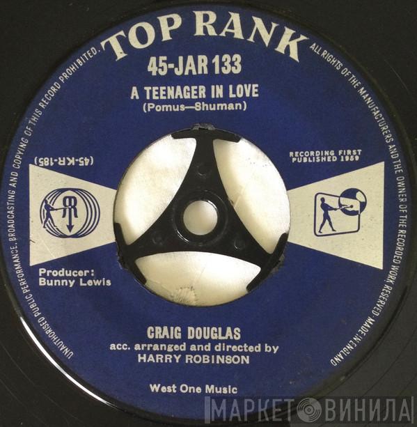  Craig Douglas   - A Teenager In Love