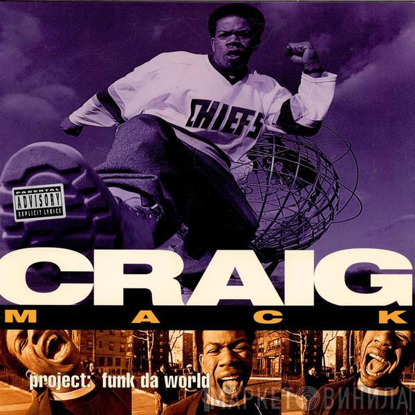 Craig Mack - Project: Funk Da World