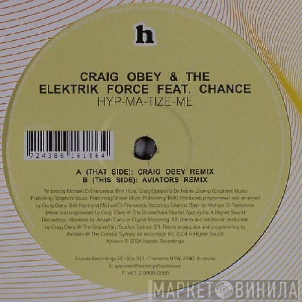 Craig Obey, The Elektrik Force - Hyp-Ma-Tize-Me