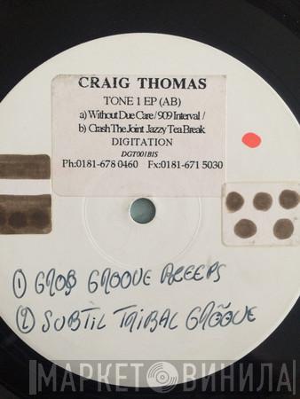 Craig Thomas - TONE 1 Ep