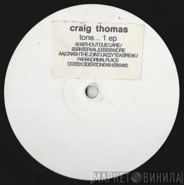 Craig Thomas - Tone... 1 EP