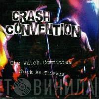 Crash Convention - The Watch Committee