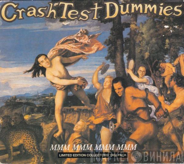 Crash Test Dummies - Mmm Mmm Mmm Mmm