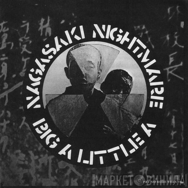  Crass  - Nagasaki Nightmare / Big A Little A