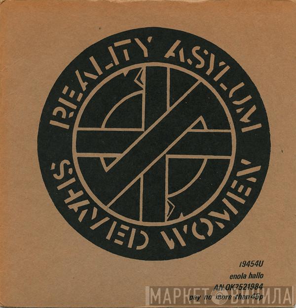  Crass  - Reality Asylum / Shaved Women