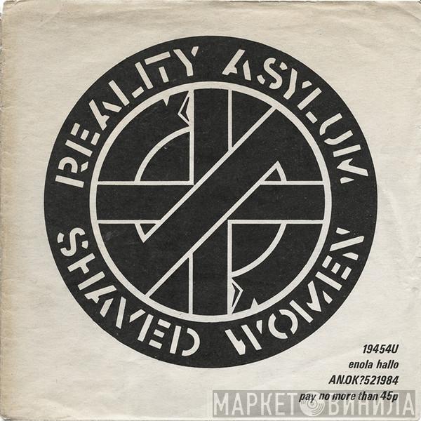  Crass  - Reality Asylum / Shaved Women