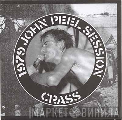  Crass  - 1979 John Peel Session