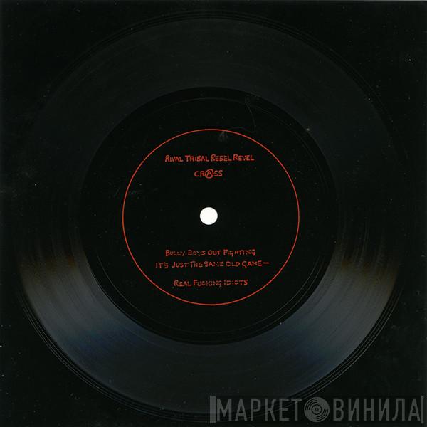  Crass  - Rival Tribal Rebel Revel