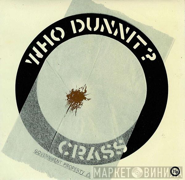  Crass  - Who Dunnit?