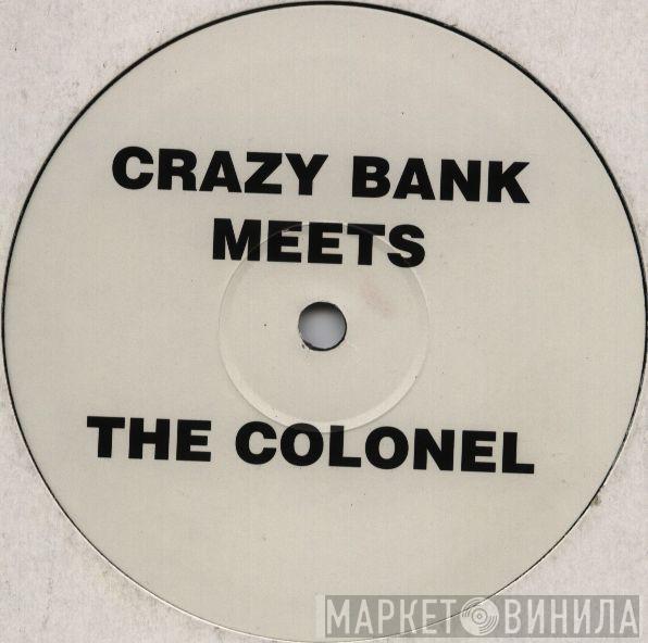 Crazy Bank, Colonel Abrams - You're The One For Me