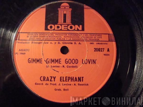  Crazy Elephant  - Gimme Gimme Good Lovin' / Dark Part Of My Mind