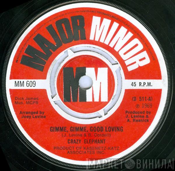 Crazy Elephant - Gimme Gimme Good Lovin' / Dark Part Of My Mind