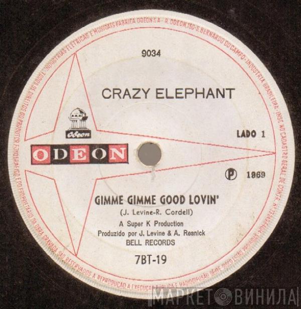  Crazy Elephant  - Gimme Gimme Good Lovin'