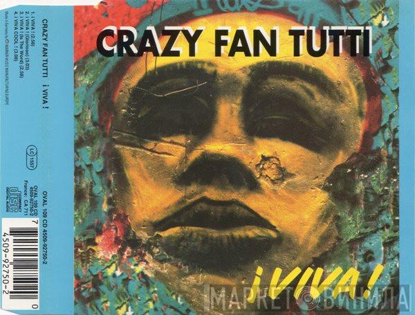 Crazy Fan Tutti - I Viva !