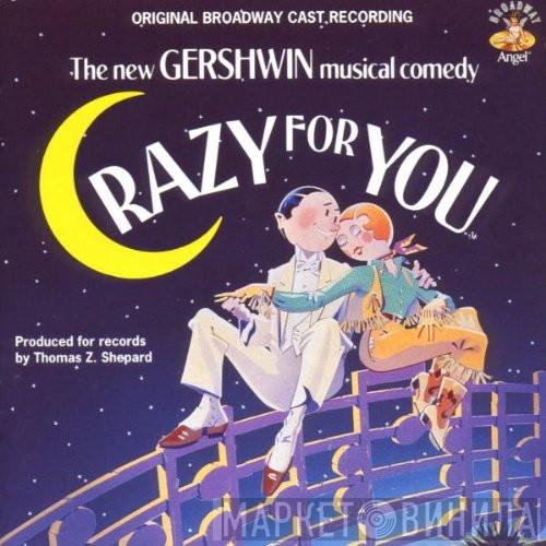  - Crazy For You Original Broadway Cast Recording