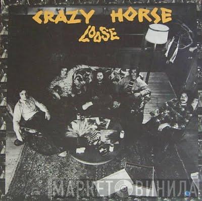Crazy Horse - Loose
