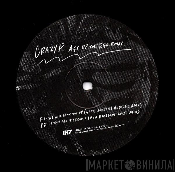 Crazy Penis - Age Of The Ego Rmxs