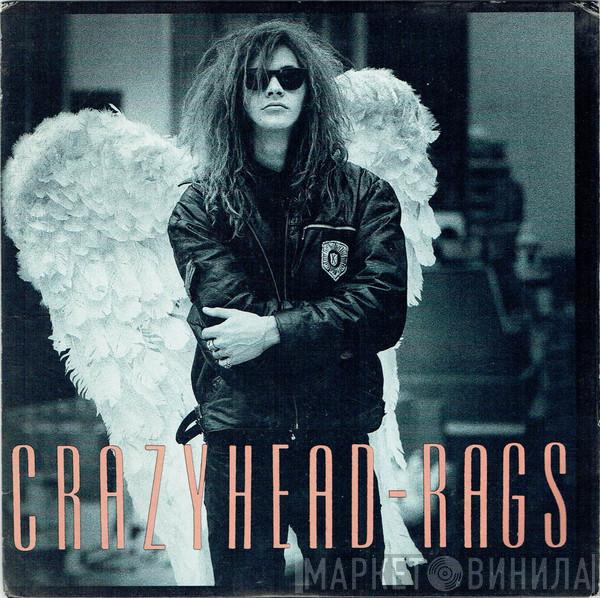 Crazyhead - Rags