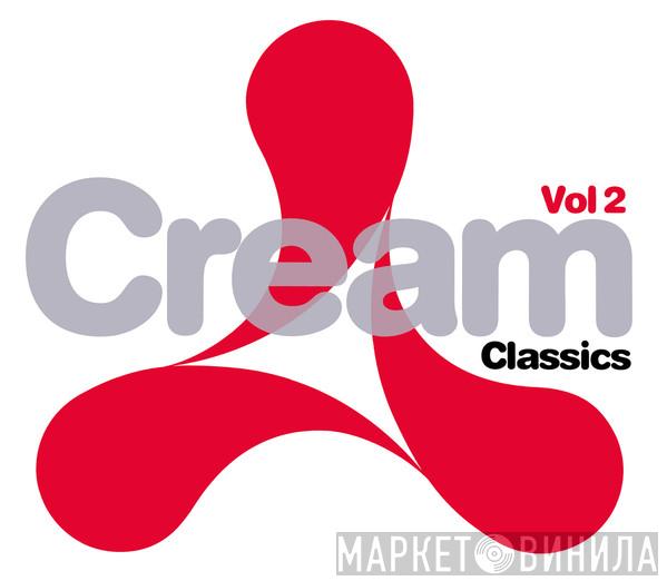  - Cream Classics: Vol. 2