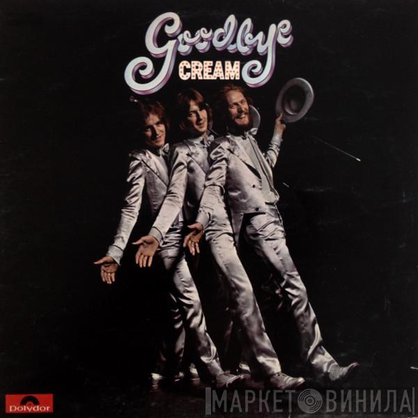 Cream  - Goodbye