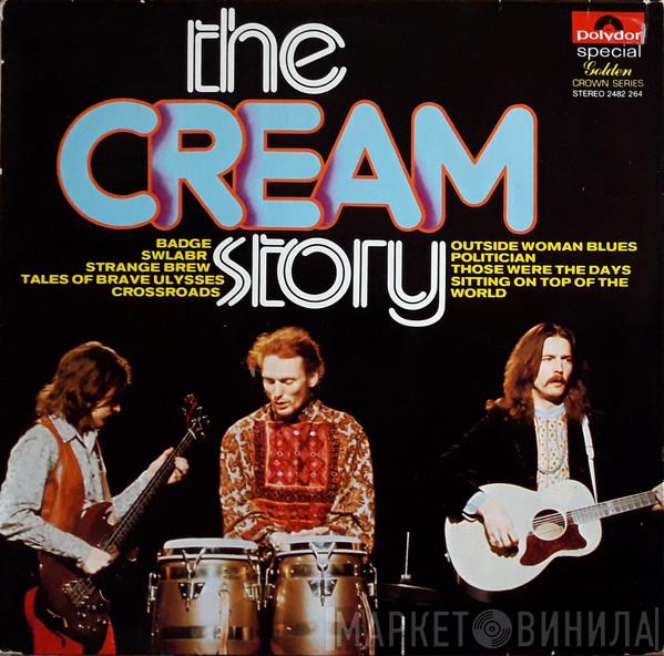 Cream  - The Cream Story