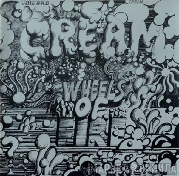 Cream  - Wheels Of Fire