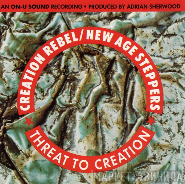 Creation Rebel, New Age Steppers - Threat To Creation